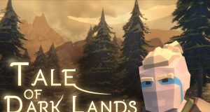 Tale of Dark Lands Review Tale of Dark Lands Review