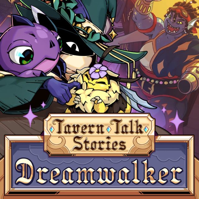 Tavern Talk Stories: Dreamwalker Review