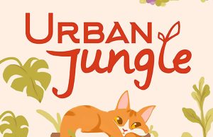 Urban Jungle Review Urban Jungle Review