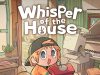 Whisper of the House Review Whisper of the House Review