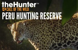 theHunter: Call of the Wild – Peru Hunting Reserve Review theHunter: Call of the Wild & Peru Hunting Reserve Review