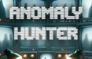 Anomaly Hunter: Observation Duty Review Anomaly Hunter: Observation Duty Review