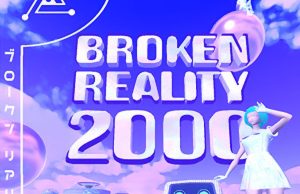 Broken Reality 2000 Review Broken Reality 2000 Review