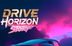 Drive Horizon Story Review Drive Horizon Story Review