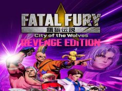 FATAL FURY: City of the Wolves – Revenge Edition Review FATAL FURY: City of the Wolves - Revenge Edition