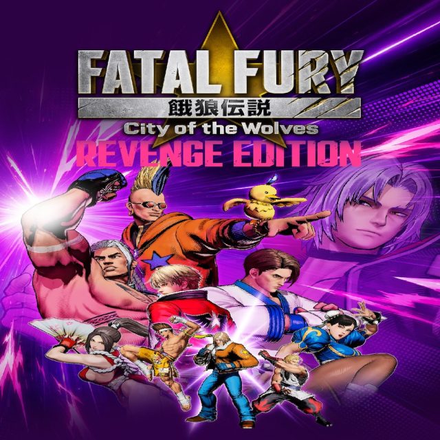FATAL FURY: City of the Wolves - Revenge Edition FATAL FURY: City of the Wolves - Revenge Edition