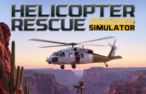 Helicopter Rescue Simulator Review Helicopter Rescue Simulator Review
