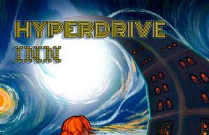Hyperdrive inn Review Hyperdrive inn Review