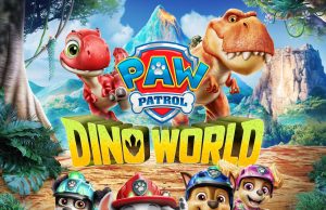 PAW Patrol: Dino World Review PAW Patrol: Dino World Review