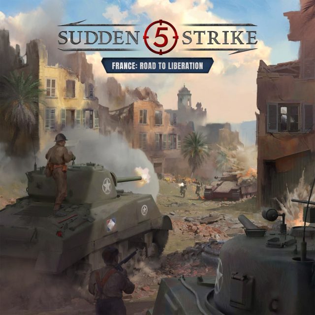 Sudden Strike 5 – France: Road to Liberation Review Sudden Strike 5 – France: Road to Liberation Review