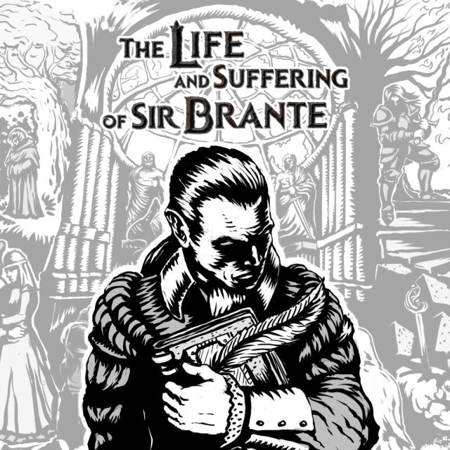 The Life and Suffering of Sir Brante Review The Life and Suffering of Sir Brante Review