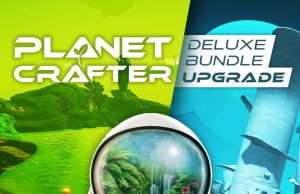 The Planet Crafter Deluxe Bundle Upgrade Review The Planet Crafter Deluxe Bundle Upgrade Review