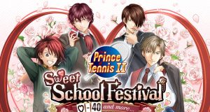 The Prince of Tennis Sweet School Festival ~♡-40 and more…~ Review The Prince of Tennis Sweet School Festival ~♡-40 and more...~ Review