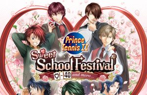The Prince of Tennis Sweet School Festival ~♡-40 and more…~ Review The Prince of Tennis Sweet School Festival ~♡-40 and more...~ Review