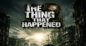 The Thing That Happened Review The Thing That Happened Review