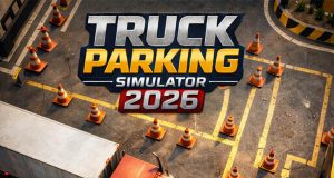 Truck Parking Simulator 2026 Review Truck Parking Simulator 2026 Review