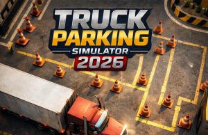 Truck Parking Simulator 2026 Review Truck Parking Simulator 2026 Review