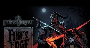 Darkest Dungeon: The Fire’s Edge Review Darkest Dungeon: The Fire's Edge Review