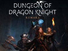 Dungeon Of Dragon Knight REMAKE Review Dungeon Of Dragon Knight REMAKE Review