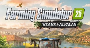 Farming Simulator 25: Beans & Alpacas Edition Preview Farming Simulator 25: Beans & Alpacas Edition Preview