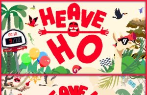 Heave Ho + Heave Ho 2 Bundle Review Heave Ho + Heave Ho 2 Bundle Review