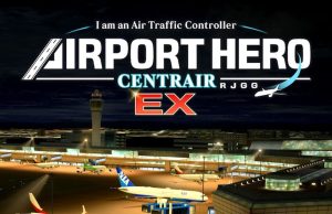 I am an Air Traffic Controller AIRPORT HERO Centrair EX Review I am an Air Traffic Controller AIRPORT HERO Centrair EX Review