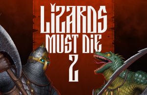 LIZARDS MUST DIE 2 Review LIZARDS MUST DIE 2 Review