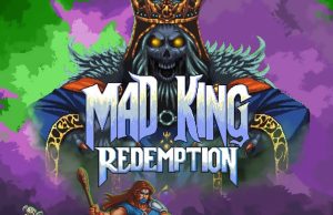 Mad King Redemption Review Mad King Redemption Review