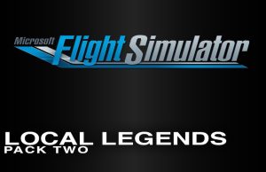 Microsoft Flight Simulator (2020) Local Legends Pack 2 Review Microsoft Flight Simulator (2020) Local Legends Pack 2 Review