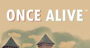 Once Alive Review Once Alive Review