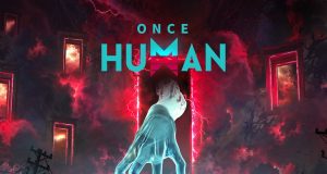 Once Human Review Once Human Review