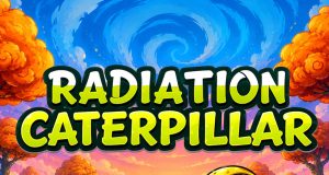 Radiation Caterpillar Review Radiation Caterpillar Review