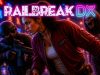 Railbreak DX Preview Railbreak DX Preview