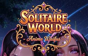 Solitaire World – Anime Waifus Review Solitaire World - Anime Waifus Review