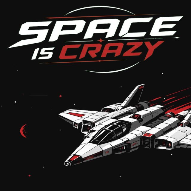 Space Is Crazy Review