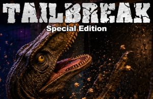 Tailbreak Special Edition Review Tailbreak Special Edition Review