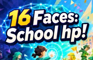 16 Faces: School hp! Review 16 Faces: School hp! Review