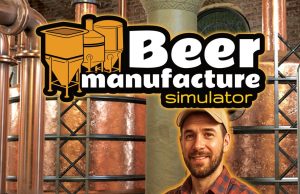 Beer Manufacture Simulator Review Beer Manufacture Simulator Review
