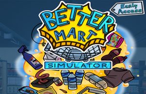 Better Mart Simulator Review Better Mart Simulator Review