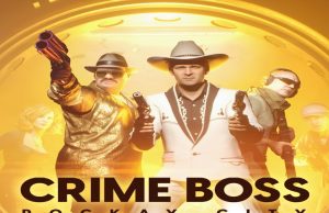 Crime Boss: Rockay City – Ultimate Edition Review Crime Boss: Rockay City – Ultimate Edition Review