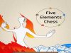 Five Elements Chess Review Five Elements Chess Review