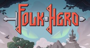Folk Hero Review Folk Hero Review