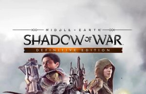 Middle-earth: Shadow of War: Definitive Edition Review Middle-earth: Shadow of War: Definitive Edition Review