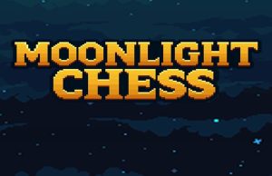 Moonlight Chess Review Moonlight Chess Review