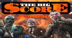 PAYDAY 3: The Big Score Bundle Review PAYDAY 3: The Big Score Bundle