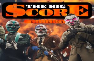 PAYDAY 3: The Big Score Bundle Review PAYDAY 3: The Big Score Bundle