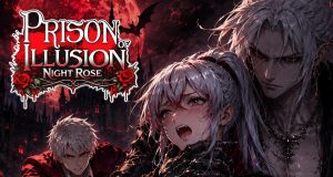 Prison of Illusion: Night Rose Review Prison of Illusion: Night Rose Review