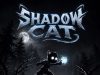Shadow Cat Review Shadow Cat Review