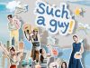 Such a Guy Review Such a Guy Review