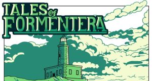 Tales of Formentera Review: A Little Island With a Big Story to Tell Tales of Formentera Review: A Little Island With a Big Story to Tell